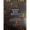 Home Bar Basics (And Not So Basics): Over 200 Essential Recipes For Slings & Sours, Grogs & Nogs -Liquor Specialty Store 1 2f6e3f49 3a24 4ba9 ab37 295bc93fe53e