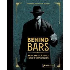 Penguin Random House Behind Bars: High Class Cocktails Inspired By Low Life Gangsters