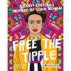 Penguin Random House Free The Tipple: Kickass Cocktails Inspired By Iconic Women (2nd Edition)