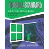 Penguin Random House Tropical Standard: Cocktail Techniques & Reinvented Recipes -Liquor Specialty Store TropicalStandard CocktailTechniques ReinventedRecipes9781682687154