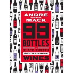99 Bottles: A Black Sheep's Guide To Life-Changing Wines