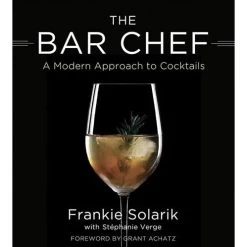 Harper Collins The Bar Chef: A Modern Approach To Cocktails