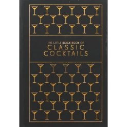 The Little Black Book Of Classic Cocktails