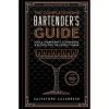The Complete Home Bartender's Guide: Tools, Ingredients, Techniques, & Recipes For The Perfect Drink -Liquor Specialty Store home bar
